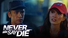Never Say Die: Nahanap na si Golda! (Episode 19)