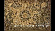 Esoteric Harmonies 🜹 Volume Four - Melodic Frequencies From The Cosmic Grimoire