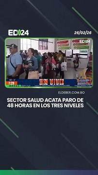 Sector salud acata paro de 48 horas en los tres niveles