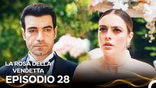 La Rosa Della Vendetta Episodio 28 (Doppiato in Italiano)