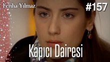 Kapıcı Dairesi #157  - The Kapıcı Kızı: Feriha