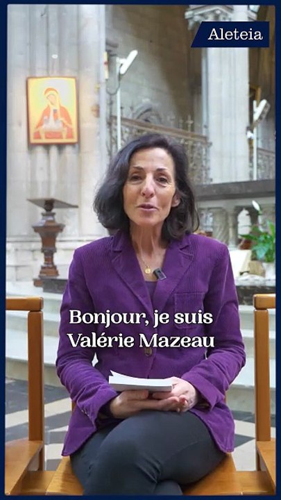 Valérie, néophyte : "Jésus vient m’apprendre à aimer chaque jour"