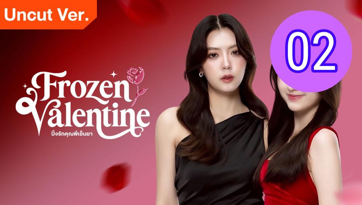 Frozen Valentine Uncut Ver Episode 2 Engsub