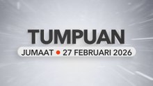 Tumpuan Jumaat – 27 Februari 2026
