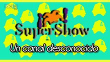 ¿Qué era: El canal SuperShow?