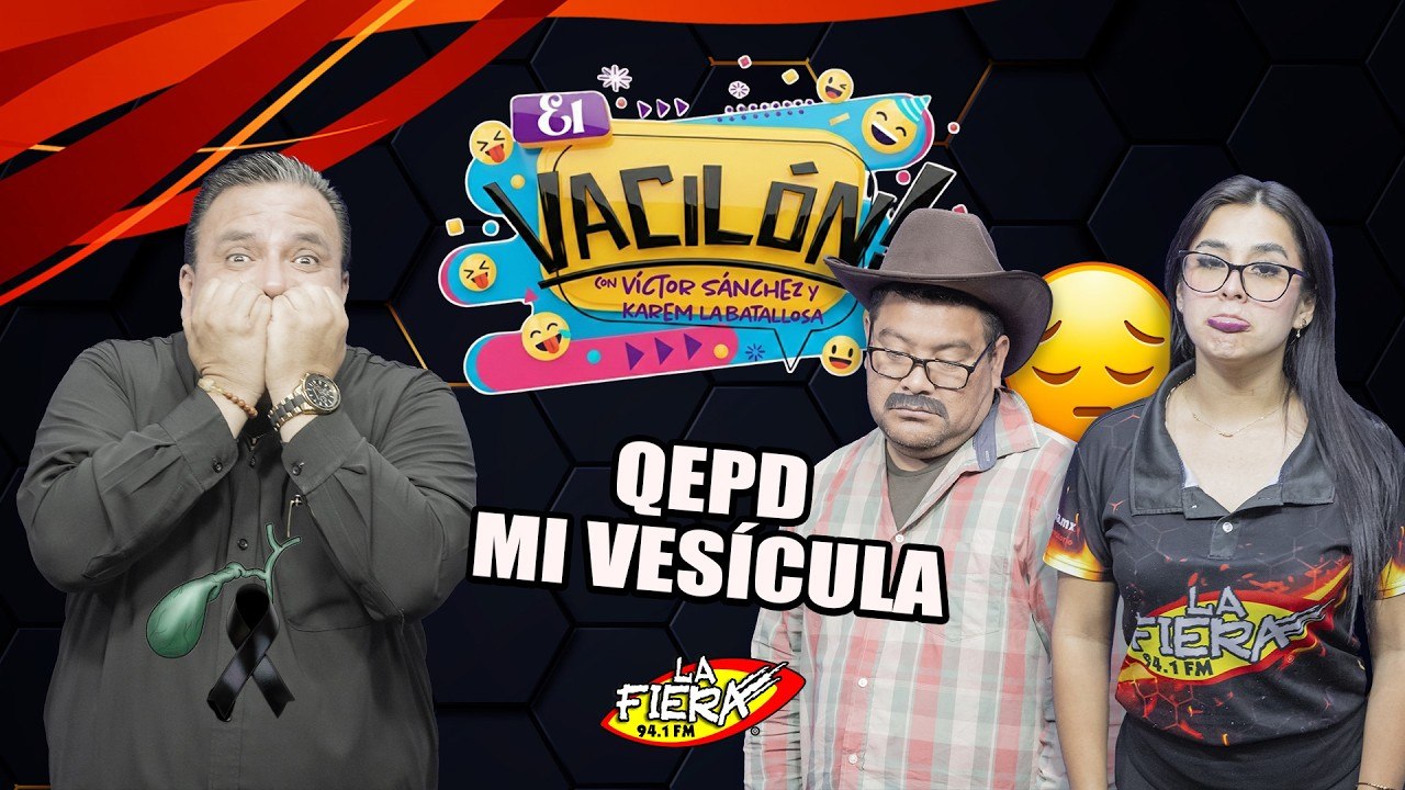 ¿Operación en vivo? 😱 La Vesícula de Víctor | El Vacilón de La Fiera 94.1 FM