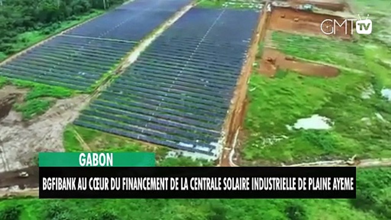 [#Reportage] Gabon : BGFIBank au cœur du financement de la centrale solaire industrielle de Plaine Ayeme