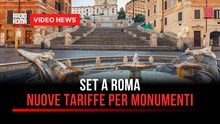 Set a Roma, nuove tariffe per monumenti