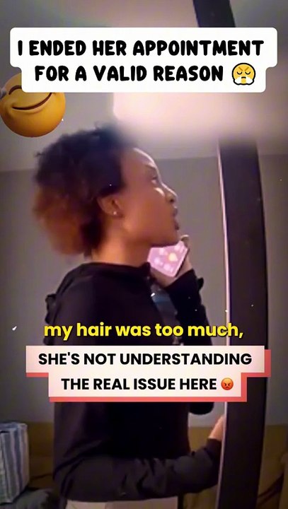 I Ended Her Appointment For A Valid Reason 😤