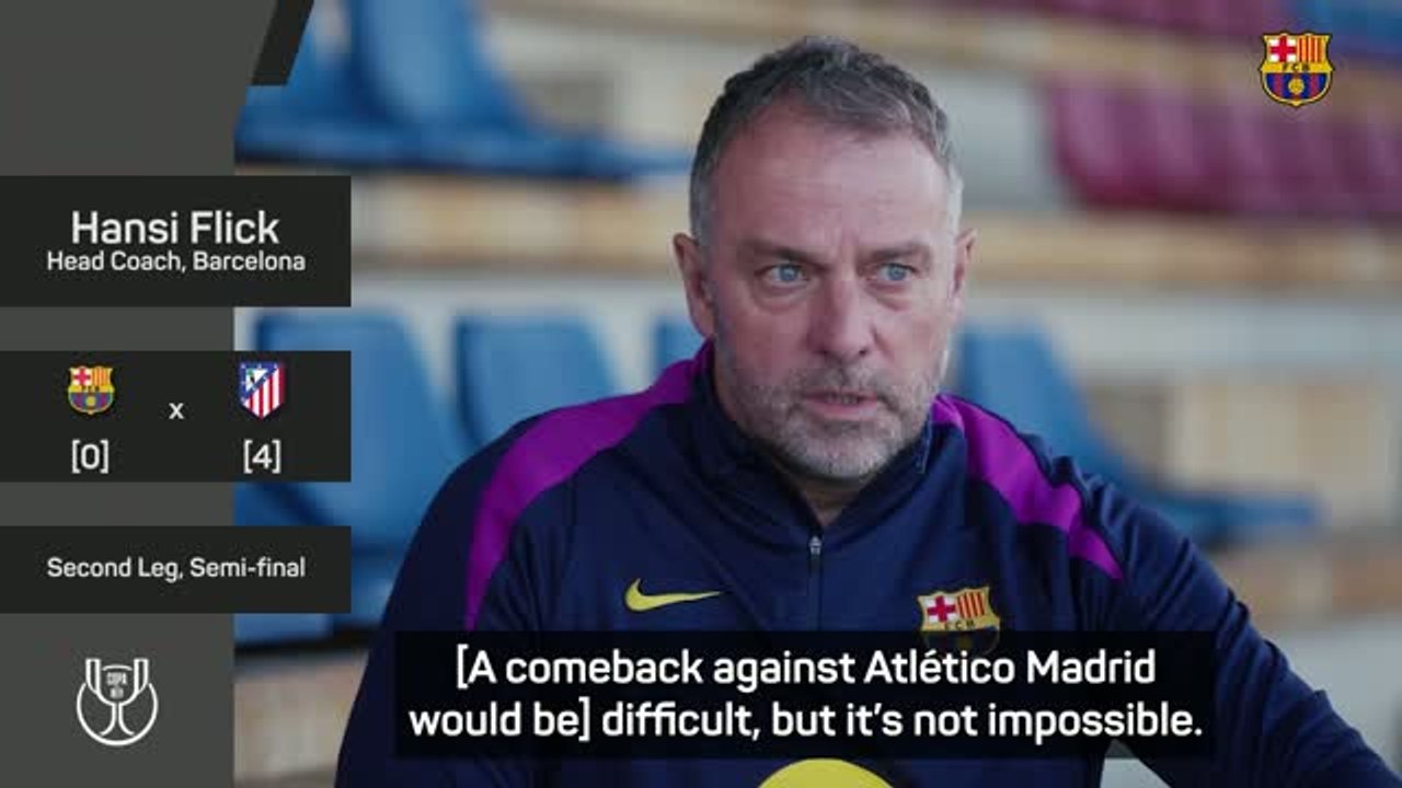 Comeback against Atletico 'difficult, but not impossible' - Flick