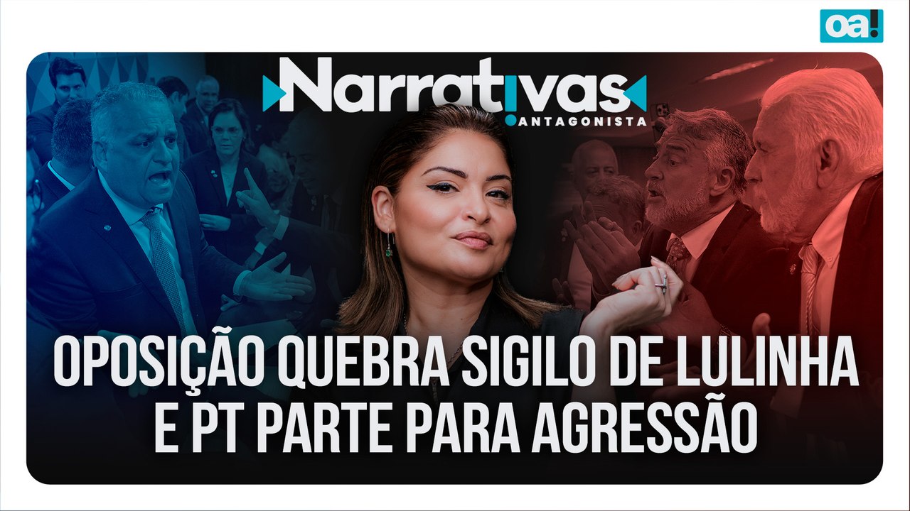 Oposição quebra sigilo de Lulinha e PT parte para agressão | Narrativas #569 Madeleine Lacsko