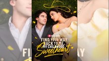 🔥 🔥 [Hot 2026] Find Your Way Back to Me, My Childhood Sweetheart FULL MOVIE