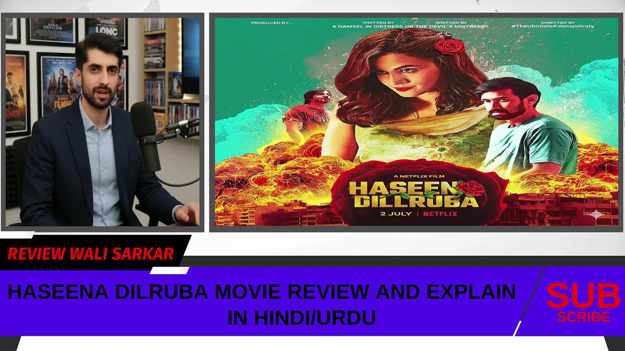 Haseena Dilruba Full Movie Review in Hindi/Urdu