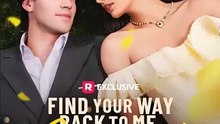 ❤️_🔥👀 Find Your Way Back To Me, My Childhood Sweetheart - He’S Looking Everywhere—Except Right Beside Himhd