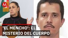 ¿Por qué no hubo fotos? Sheinbaum explica la ausencia de imágenes de 'El Mencho'