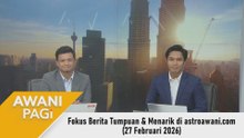 AWANI Pagi | 27 Februari 2026