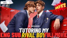 Tutoring my Rival Boy FULL DRAMA 2026 FULL MOVIES ENGLISH SUB