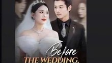 Before The Wedding She Was In Another Bed Engsub