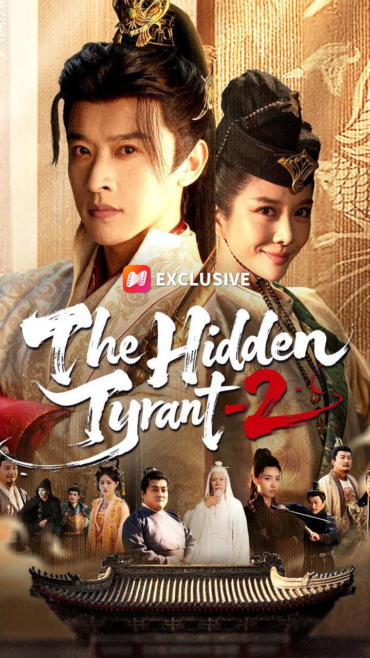 The Hidden Tyrant 2 - Chinese Drama - English Sub