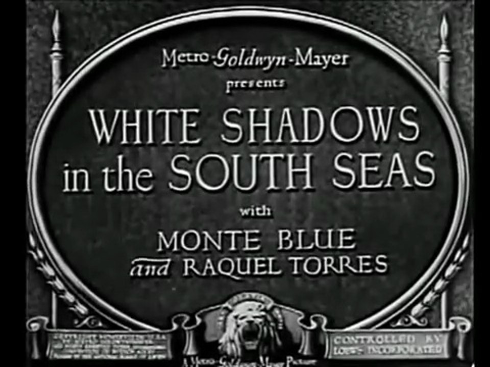 White Shadows in the South Seas (1928)