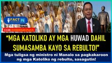 Totoo bang HUWAD ang mga Katoliko dahil sumasamba sila sa mga rebulto at larawan? Alamin!