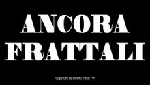 ANCORA FRATTALI