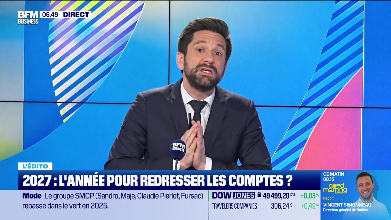 L'Edito de Raphaël Legendre : 2027, l'année pour redresser les comptes ? - 27/02