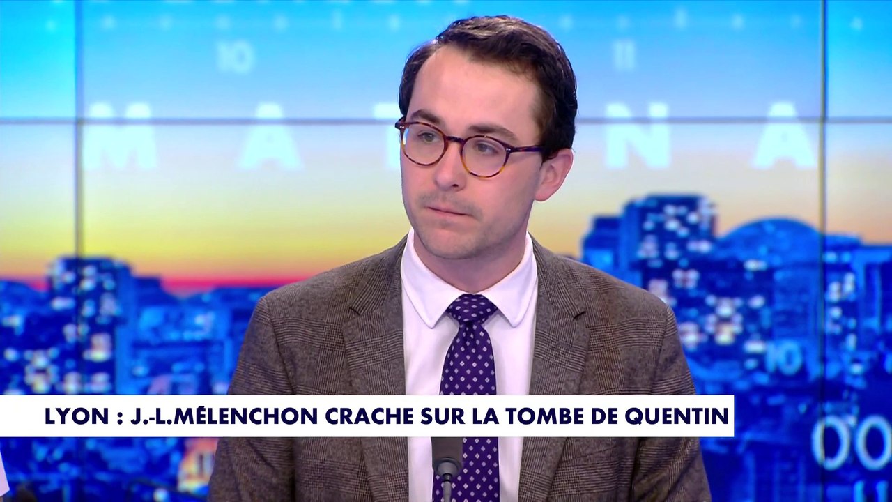 L'édito de Paul Sugy : «Lyon : Jean-Luc Mélenchon crache sur la tombe de Quentin»