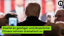 Donald Trump: Zweifel an geistiger und körperlicher Fitness nehmen dramatisch zu