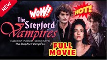 💥🎬 🔥 The Stepford Vampire #candyjar #2026 - Full Movie
