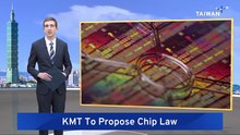 Kuomintang Proposes Law To Restrict Chip Firms' Overseas Investments