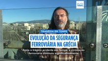 Três anos após a tragédia de Tempe, quão seguros são hoje os comboios na Grécia?