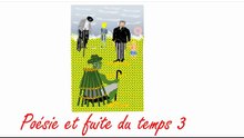 Poésie et fuite du temps 3