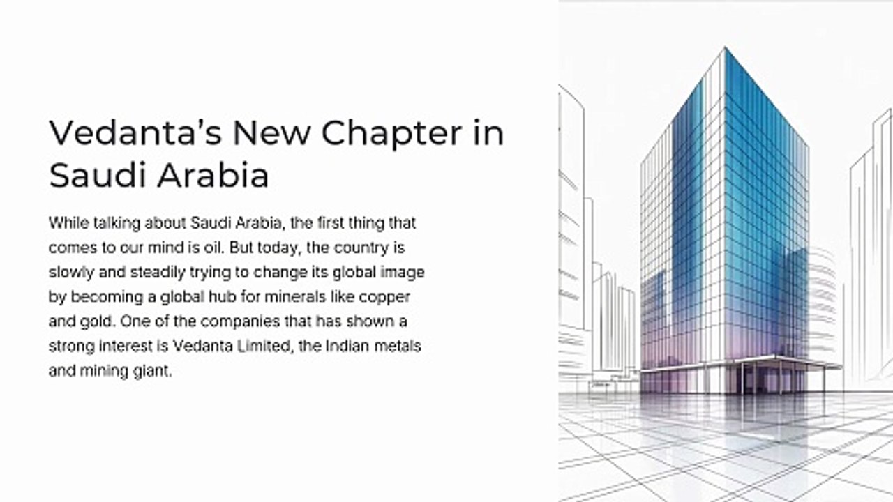 Vedanta’s New Chapter in Saudi Arabia