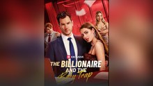 🎁🔥[Hot 2026]The Billionaire and the Baby Trap - Full