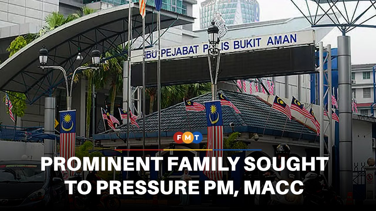 Prominent family sought to pressure PM, MACC with help from UK firm, claims report