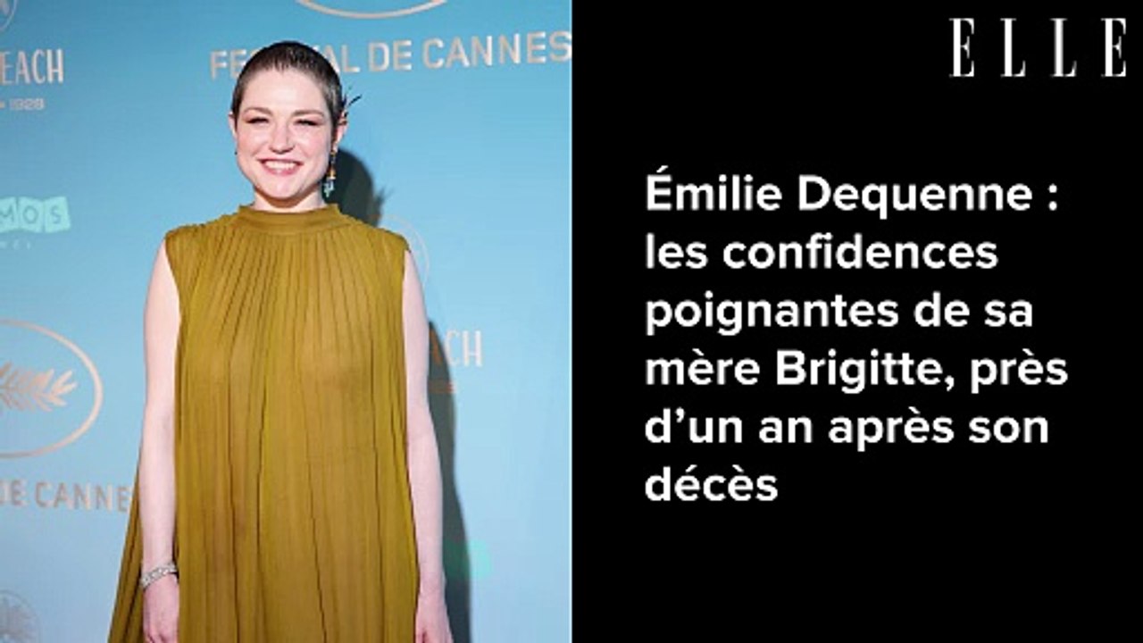 Émilie Dequenne : les confidences poignantes de sa mère Brigitte, près d’un an après son décès