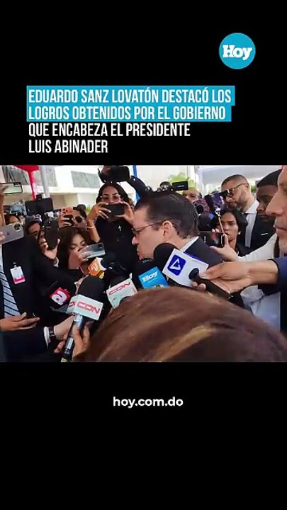 Eduardo Sanz Lovatón destacó los logros obtenidos por el gobierno que encabeza el presidente Luis Abinader