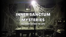 Inner Sanctum Mysteries (Murder Comes to Life)