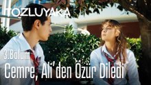 Cemre, Ali'den özür diledi - Tozluyaka 3. Bölüm