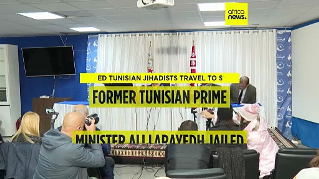 Former Tunisian PM jailed for 24 years for aiding jihadists to travel to Syria