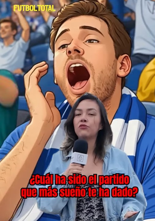 ⚽ ¿CUÁL HA SIDO EL PARTIDO QUE MÁS SUEÑO TE HA DADO? 🤔😴