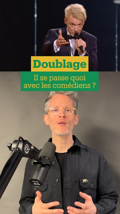 Doublage : Il se passe quoi avec les comédiens ?