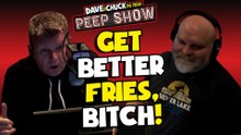 Get Better Fries, Bitch!