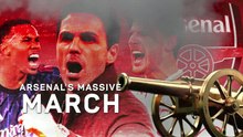 Arsenal's Massive March