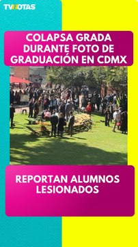 Colapsa grada en plena foto de graduación en CDMX: alumnos lesionados