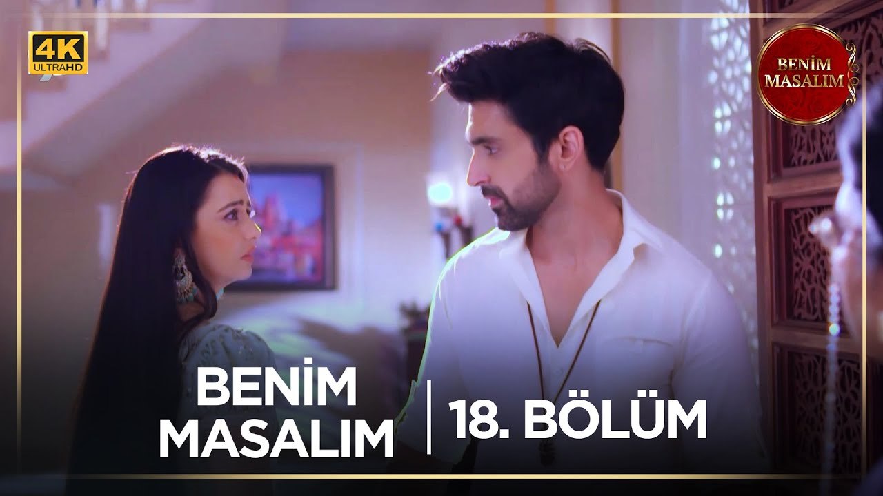 Benim Masalım Hint Dizisi | 18. Bölüm (4K)  @kanal7
