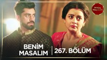 Benim Masalım Hint Dizisi | 267. Bölüm (Kısa Versiyon)