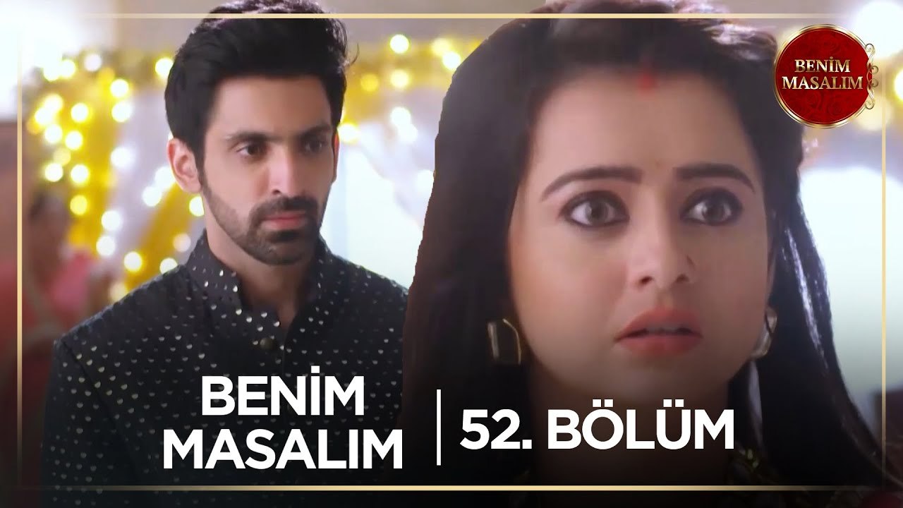 Benim Masalım Hint Dizisi | 52. Bölüm (Kısa Versiyon)