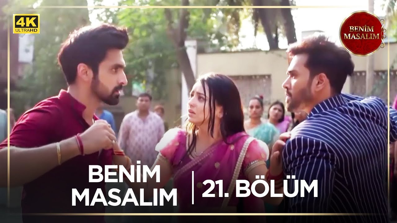 Benim Masalım Hint Dizisi | 21. Bölüm (4K) @kanal7